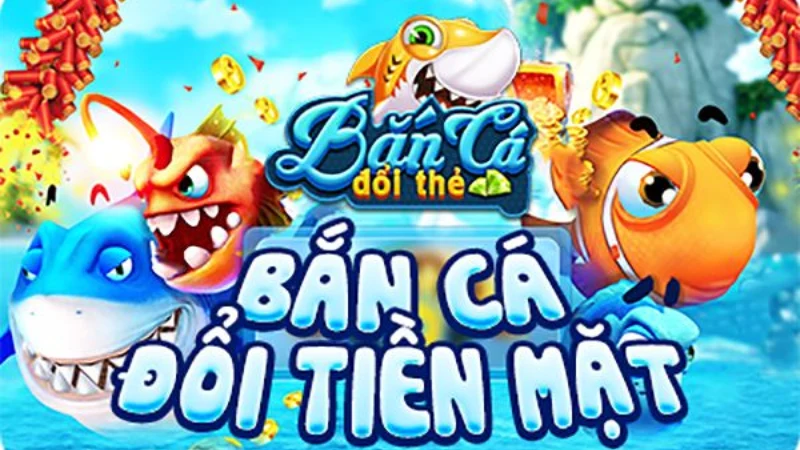 Bắn cá đổi thưởng mới nhất Man club - Bắn cá giải trí 2024