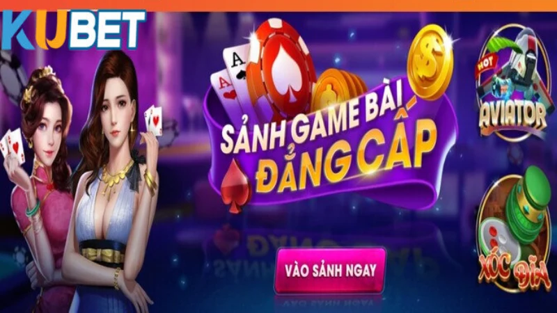 Game Bài Kubet - Trải Nghiệm Đỉnh Cao Trong Thế Giới Cá Cược