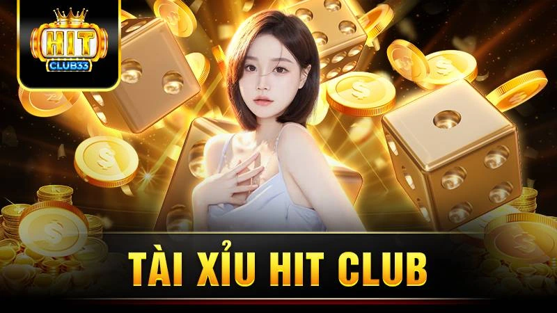 Tải game tài xỉu online Hitclub - Game tài xỉu hàng đầu 2024